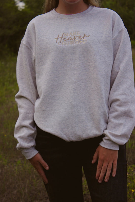 Make Heaven Crowded Embroidered Crewneck