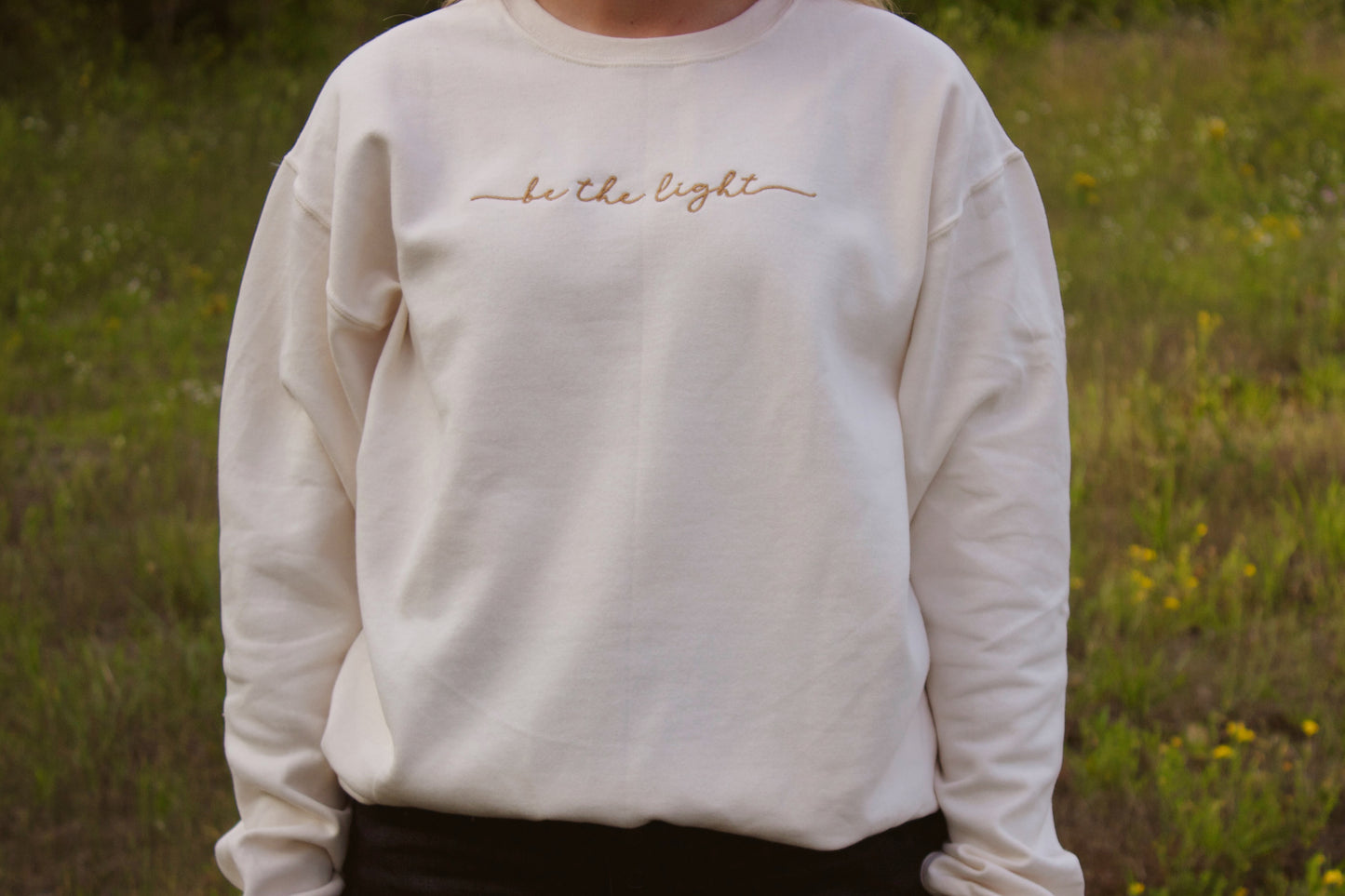 Be The Light Sweatshirt (embroidered) Crewneck