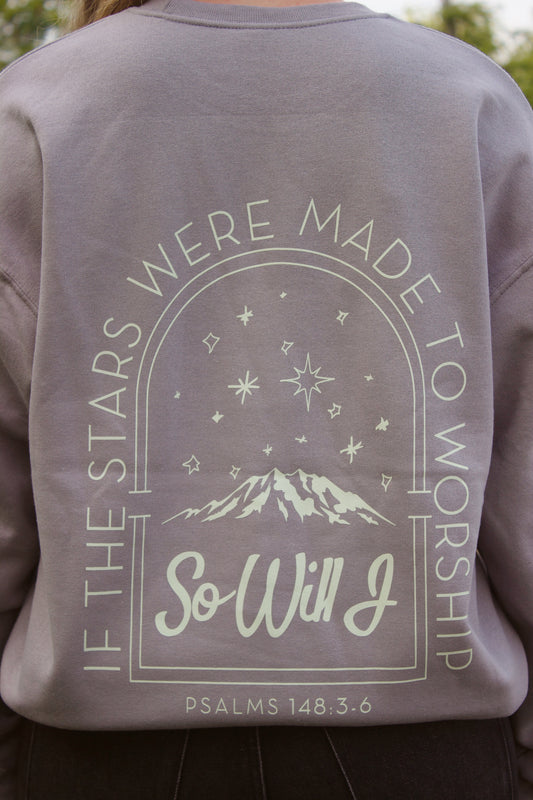 If The Stars Were Made To Worship So Will I Graphic Crewneck